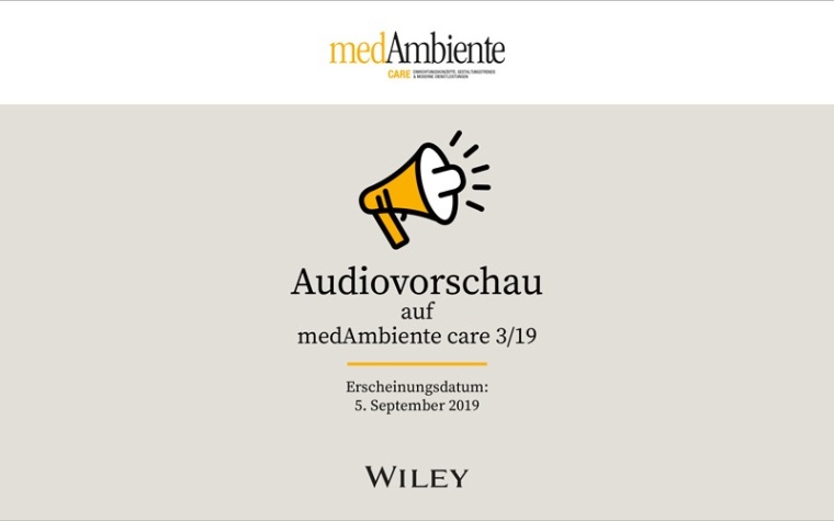 medAmbiente Care 3/2019 - Themenvorschau als Podcast