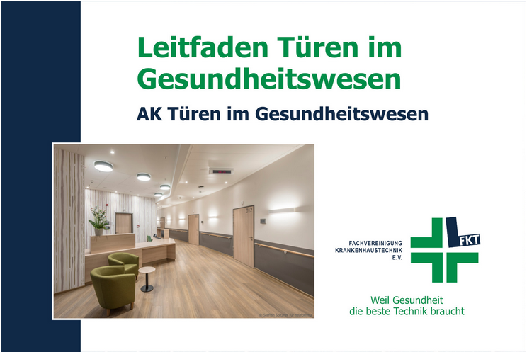 Leitfaden Türen im Gesundheitswesen: Von wegen „nur ´ne Tür!“ Foto: FKT