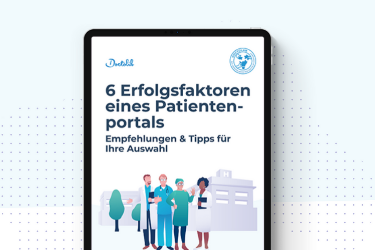 Die kostenlose Broschüre 6 Erfolgsfaktoren eines Patientenportals hilft bei...